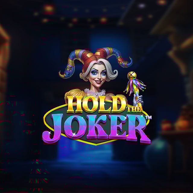 Hold the Joker.